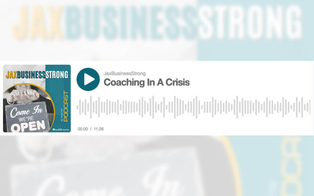 Coaching In A Crisis